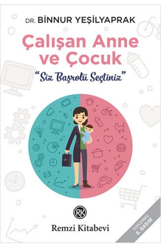 Çalışan Anne ve Çocuk