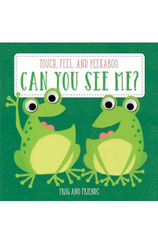 Can You See Me?: Frog and Friends