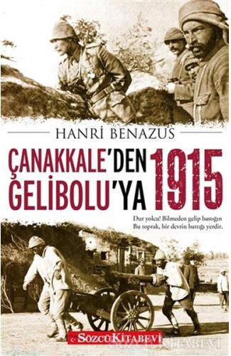 Çanakkale'den Gelibolu'ya 1915