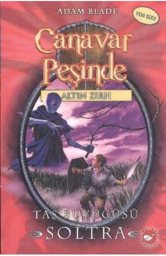 Canavar Peşinde 09 - Taş Büyücüsü Soltra