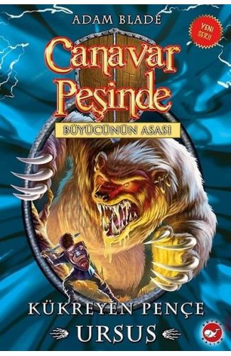 Canavar Peşinde 49 - Kükreyen Pençe Ursus-Büyücünün Asası