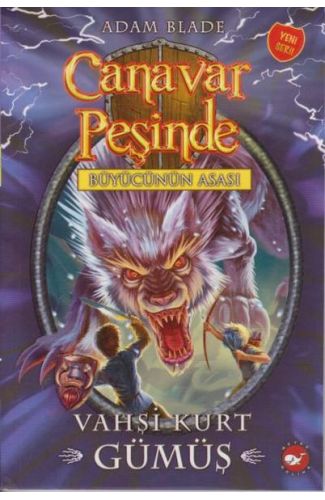 Canavar Peşinde 52 - Vahşi Kurt Gümüş