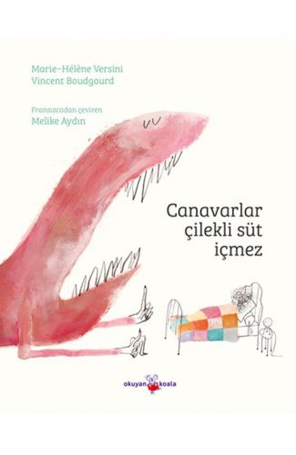 Canavarlar Çilekli Süt İçmez