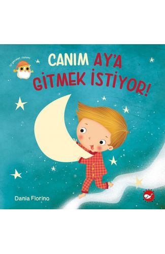 Canım Ay’a Gitmek İstiyor!