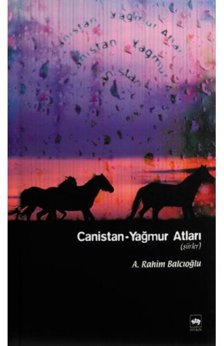 Canistan / Yağmur Atları