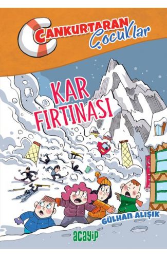 Cankurtaran Çocuklar 4 Kar Fırtınası