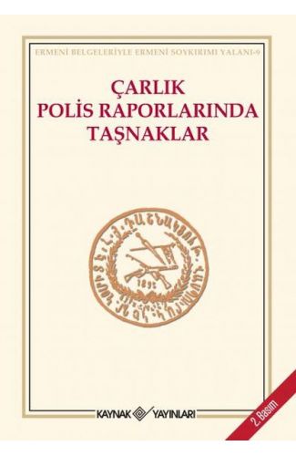 Çarlık Polis Raporlarında Taşnaklar