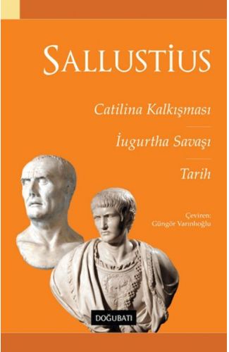 Catilina Kalkışması Ugurtha Savaşı Tarih
