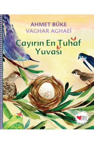 Çayırın En Tuhaf Yuvası