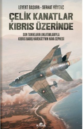 Çelik Kanatlar Kıbrıs Üzerinde