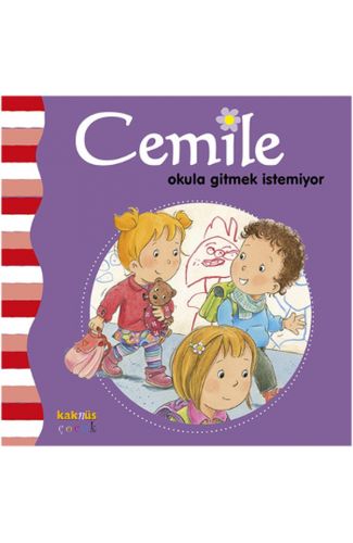 Cemile - Okula Gitmek İstemiyor