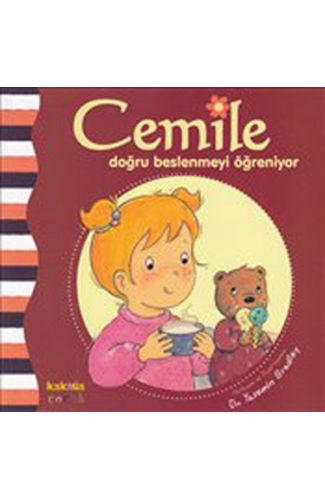 Cemile Doğru Beslenmeyi Öğreniyor