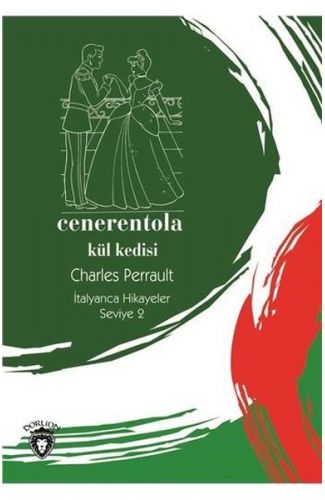Cenerentola-Seviye 2-Külkedisi-İtalyanca Hikayeler