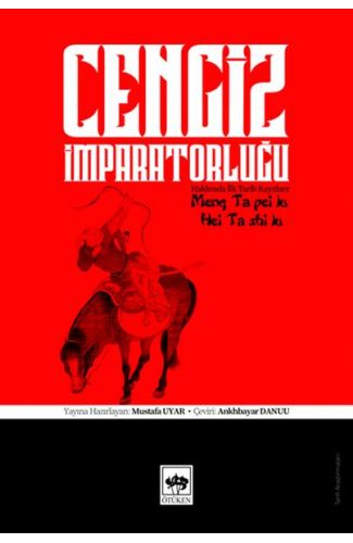 Cengiz İmparatorluğu Hakkında İlk Tarih Kayıtları