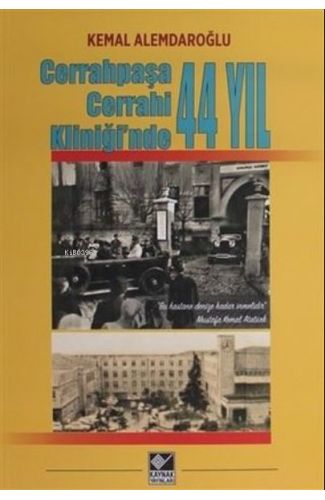 Cerrahpaşa Cerrahi Kliniği'nde 44 Yıl