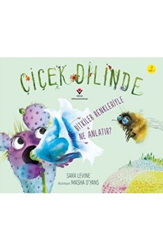 Çiçek Dilinde - Bitkiler Renkleriyle Ne Anlatır?
