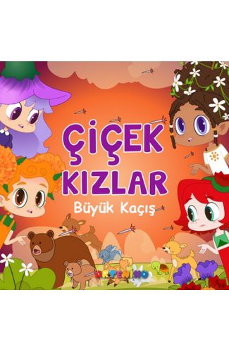 Çiçek Kızlar Büyük Kaçış