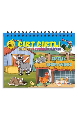 Çiftlik Bizim Evimiz - Cırt Cırtlı Hikaye ve Aktivite Kitap Serisi