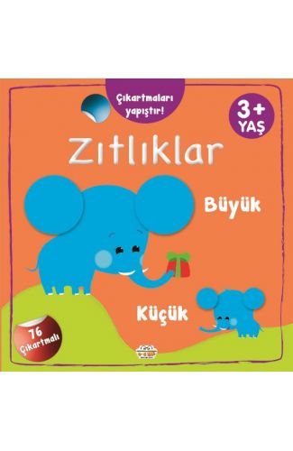 Çıkartmaları Yapıştır-Zıtlıklar (Büyük-Küçük)