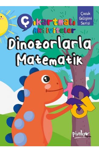 Çıkartmalı Aktiviteler Dinozorlarla Matematik