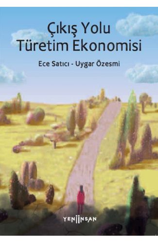 Çıkış Yolu Türetim Ekonomisi