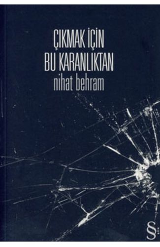 Çıkmak İçin Bu Karanlıktan