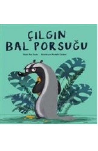 Çılgın Bal Porsuğu