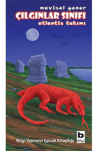 Çılgınlar Sınıfı - Atlantis Takımı