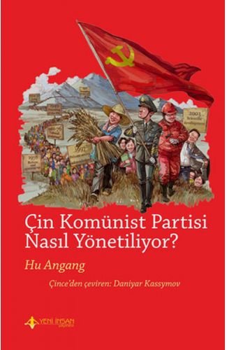 Çin Komünist Partisi Nasıl Yönetiliyor?