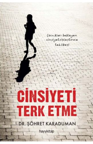 Cinsiyeti Terk Etme