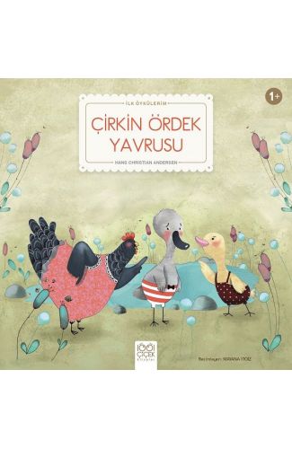 Çirkin Ördek Yavrusu - İlk Öykülerim