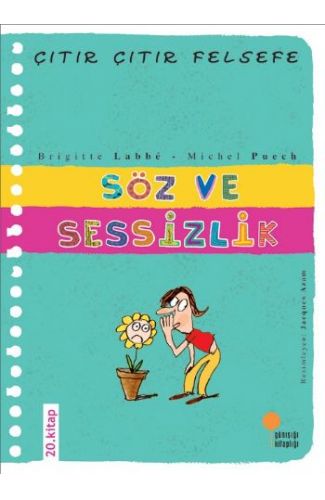 Çıtır Çıtır Felsefe 20 - Söz ve Sessizlik