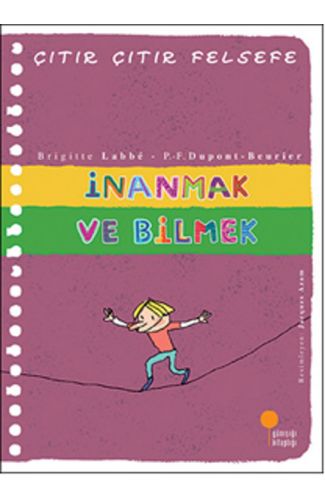 Çıtır Çıtır Felsefe 25 - İnanmak ve Bilmek