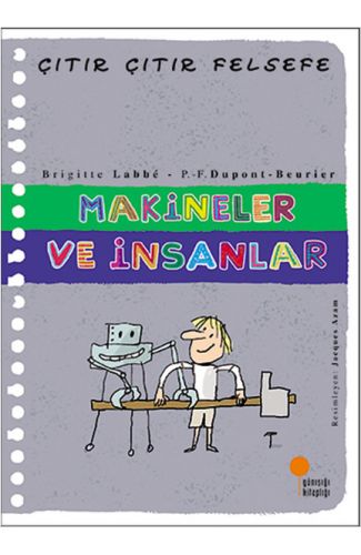Çıtır Çıtır Felsefe 28 - Makineler ve İnsanlar