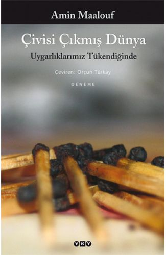 Çivisi Çıkmış Dünya