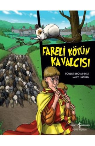 Çizgilerle Klasikler Dizisi - Fareli Köyün Kavalcısı