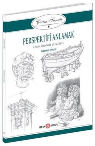 Çizim Sanatı Serisi 8 - Perspektifi Anlamak