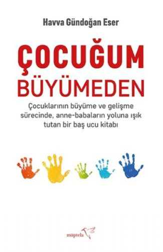 Çocuğum Büyümeden
