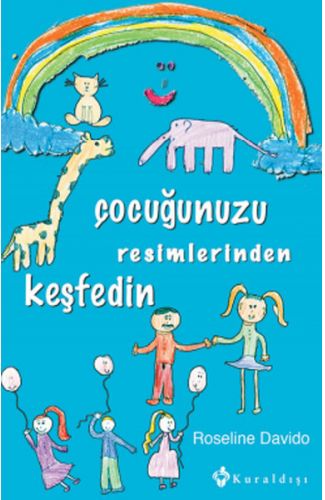 Çocuğunuzu Resimlerinden Keşfedin