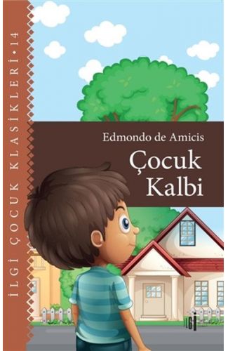 Çocuk Kalbi - Çocuk Klasikleri