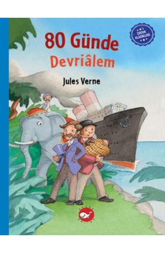 Çocuk Klasikleri: Seksen Günde Devrialem