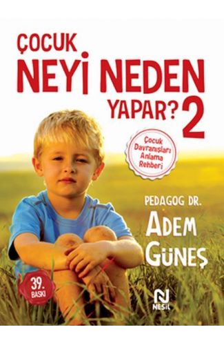 Çocuk Neyi Neden Yapar? 2