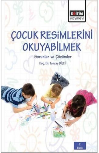 Çocuk Resimlerini Okuyabilmek