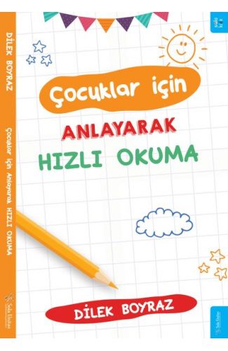 Çocuklar için Anlayarak Hızlı Okuma