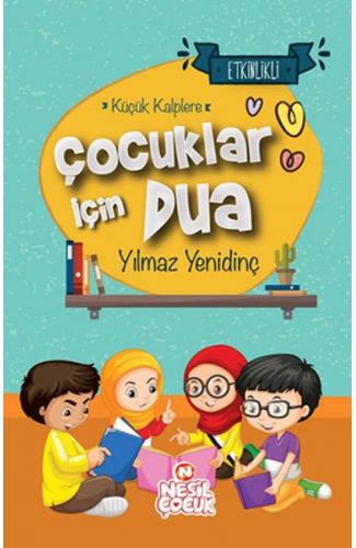 Çocuklar İçin Dua - Küçük Kalplere