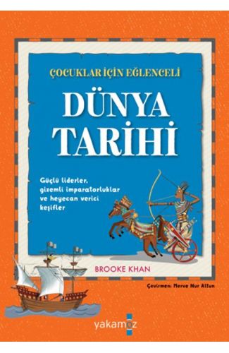 Çocuklar İçin Eğlenceli Dünya Tarihi