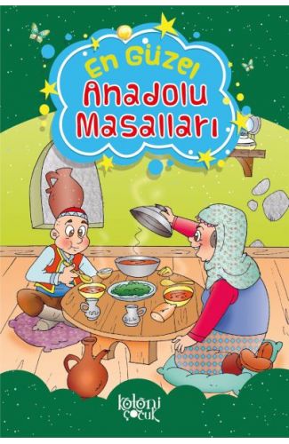 Çocuklar için En Güzel Fıkra ve Masallar - Anadolu Masalları