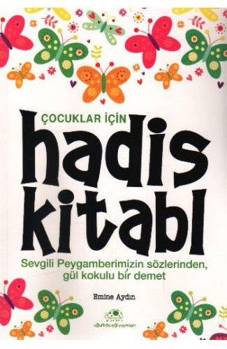 Çocuklar İçin Hadis Kitabı