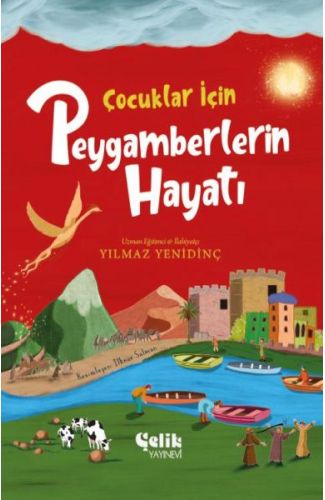 Çocuklar İçin Peygamberlerin Hayatı