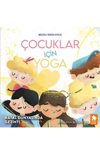 Çocuklar için Yoga  Hayal Dünyasında Gezinti